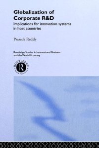 cover of the book The Globalization of Corporate R & D: Implications for Innovation Capability in Developing Host Countries (Routledge Studies in International Business and World Economy, 16)