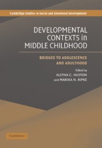 cover of the book Development Contexts in Middle Childhood: Bridges to Adolescence and Adulthood