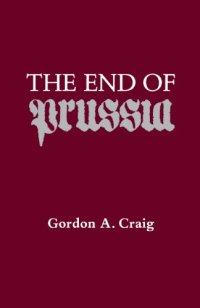 cover of the book The End of Prussia (The Curti Lectures)