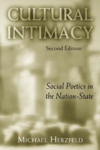 cover of the book Cultural Intimacy: Social Poetics in the Nation-State