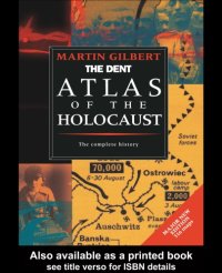 cover of the book The Routledge Atlas of the Holocaust: The Complete History