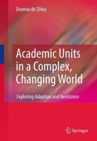 cover of the book Academic Units in a Complex, Changing World: Adaptation and Resistance