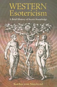 cover of the book Western Esotericism: A Brief History of Secret Knowledge