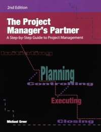 cover of the book The Project Manager's Partner : A step-by-Step Guide to Project Management, Second Edition