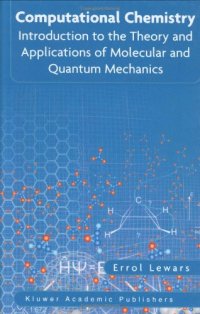 cover of the book Computational Chemistry: Introduction to the Theory and Applications of Molecular and Quantum Mechanics