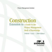 cover of the book Construction Extension to a Guide to the Project Management Body of Knowledge (PMBOK Guide) — 2000 Edition