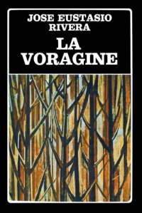 cover of the book La Vorágine