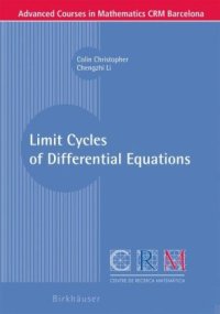 cover of the book Limit Cycles of Differential Equations (Advanced Courses in Mathematics - CRM Barcelona)