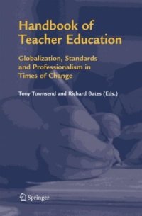 cover of the book Handbook of Teacher Education: Globalization, Standards and Professionalism in Times of Change