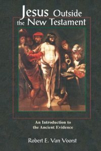 cover of the book Jesus Outside the New Testament: An Introduction to the Ancient Evidence (Studying the Historical Jesus)