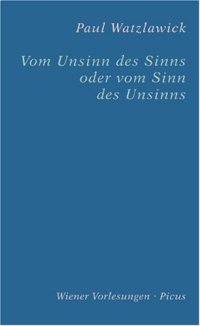 cover of the book Vom Unsinn des Sinns oder vom Sinn des Unsinns  GERMAN