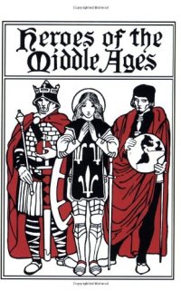 cover of the book Heroes of the Middle Ages