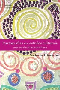 cover of the book Cartografia dos estudos culturais: uma versão latino-americana