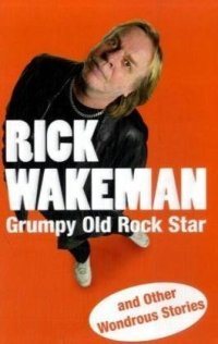 cover of the book Grumpy Old Rock Star: and Other Wondrous Stories