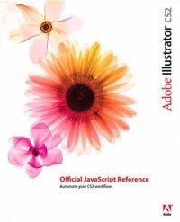 cover of the book Adobe Illustrator CS2 Official JavaScript Reference