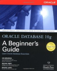 cover of the book Oracle Database 10g: A Beginner's Guide