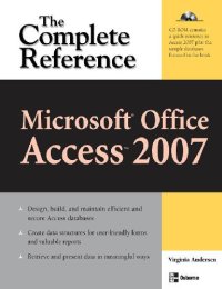 cover of the book Microsoft Office Access 2007: The Complete Reference