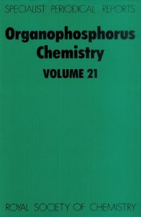 cover of the book Organophosphorus Chemistry (Volume 21)