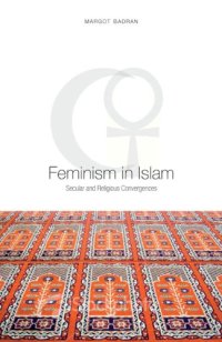 cover of the book Feminism in Islam: Secular and Religious Convergences