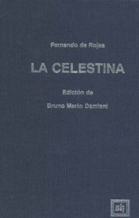 cover of the book La Celestina (Scripta Humanistica, Volume 80)