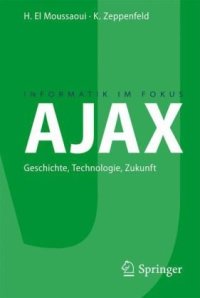 cover of the book AJAX: Geschichte, Technologie, Zukunft