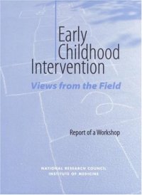 cover of the book Early Childhood Intervention: Views from the Field, Report of a Workshop (Compass Series (Washington, D.C.).)