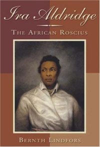 cover of the book Ira Aldridge: The African Roscius