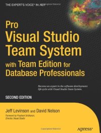 cover of the book Pro Visual Studio Team System with Team Edition for Database Professionals, Second Edition (Pro)