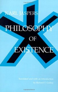 cover of the book Philosophy of Existence (Works in Continental Philosophy)