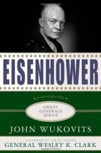 cover of the book Eisenhower: A Biography (Great Generals)