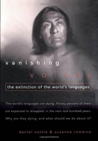 cover of the book Vanishing Voices: The Extinction of the World's Languages