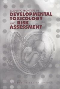 cover of the book Scientific Frontiers in Developmental Toxicology and Risk Assessment