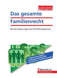 cover of the book Das gesamte Familienrecht (Ausgabe 2010): Mit den Neuerungen des FGG-Reformgesetzes