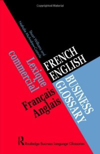 cover of the book French English Business Glossary (Business Glossaries)