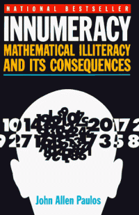 cover of the book Innumeracy: Mathematical Illiteracy and Its Consequences (Vintage)