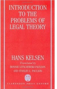 cover of the book Introduction to the Problems of Legal Theory: A Translation of the First Edition of the Reine Rechtslehre or Pure Theory of Law