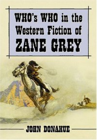 cover of the book Who's Who in the Western Novels of Zane Grey