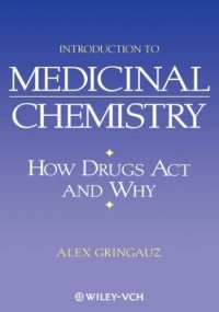 cover of the book Introduction to Medicinal Chemistry : How Drugs Act and Why