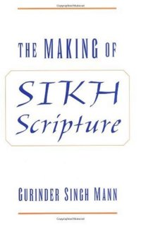 cover of the book The Making of Sikh Scripture