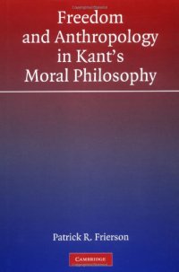 cover of the book Freedom and Anthropology in Kant's Moral Philosophy