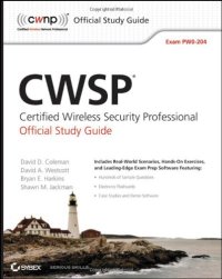 cover of the book CWSP Certified Wireless Security Professional Official Study Guide: Exam PW0-204 (CWNP Official Study Guides)