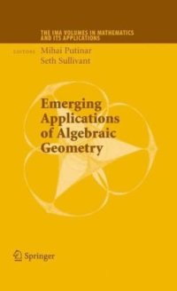 cover of the book Emerging Applications of Algebraic Geometry