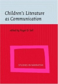 cover of the book Children's Literature As Communication: The Chilpa Project (Studies in Narrative, 2)