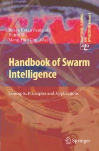 cover of the book Handbook of Swarm Intelligence: Concepts, Principles and Applications