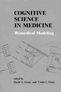 cover of the book Cognitive Science in Medicine: Biomedical Modeling