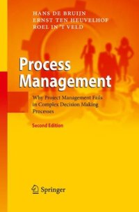 cover of the book Process Management: Why Project Management Fails in Complex Decision Making Processes