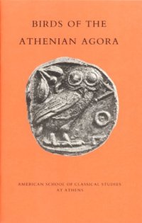 cover of the book Birds of the Athenian Agora (Agora Picture Book #22)