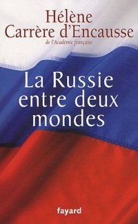 cover of the book La Russie entre deux mondes