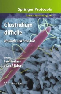 cover of the book Clostridium difficile: Methods and Protocols