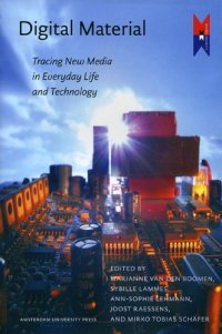 cover of the book Digital Material: Tracing New Media in Everyday Life and Technology (MediaMatters)